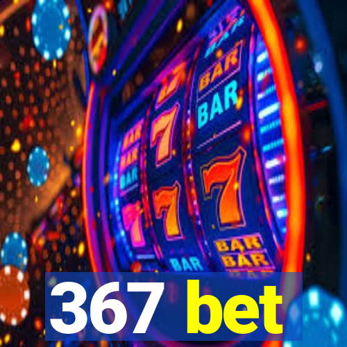 367 bet